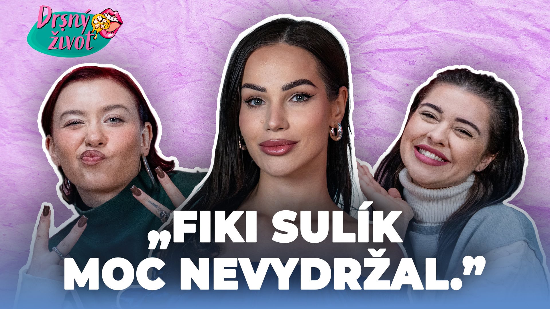 drsný život